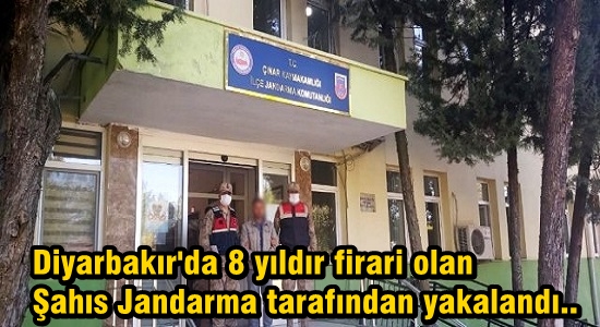 Diyarbakır’da 8 yıldır firari olan şahıs Jandarma tarafından yakalandı..