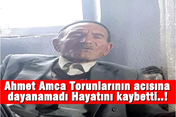 Torunlarının acısına dayamayıp, hayatını kaybetti!