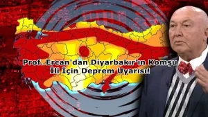 Prof. Ercan'dan Diyarbakır'ın Komşu İli İçin Deprem Uyarısı!