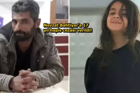 Nevzat Bahtiyar'a 17 yıl hapis cezası verildi!