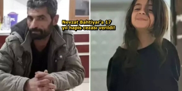 Nevzat Bahtiyar'a 17 yıl hapis cezası verildi!